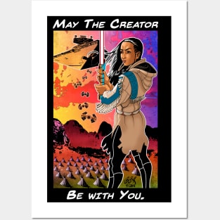 May The Creator Be with You Posters and Art